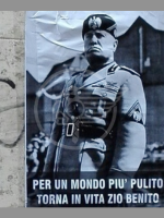 Manifesti di Mussolini nel centro storico Manifesti di Mussolini nel centro storico