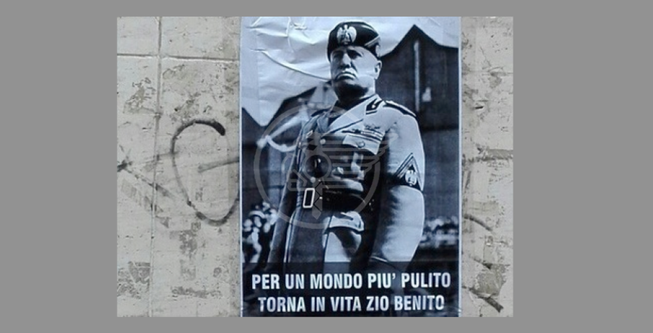 Manifesti di Mussolini nel centro storico Manifesti di Mussolini nel centro storico