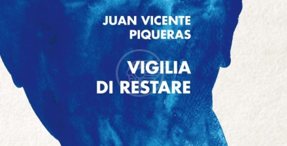 Alla scoperta del poeta Juan Vincente Piqueras Alla scoperta del poeta Juan Vincente Piqueras