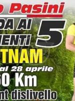 Pasini in Vietnam per un'altra ultramaratona Pasini in Vietnam per un'altra ultramaratona