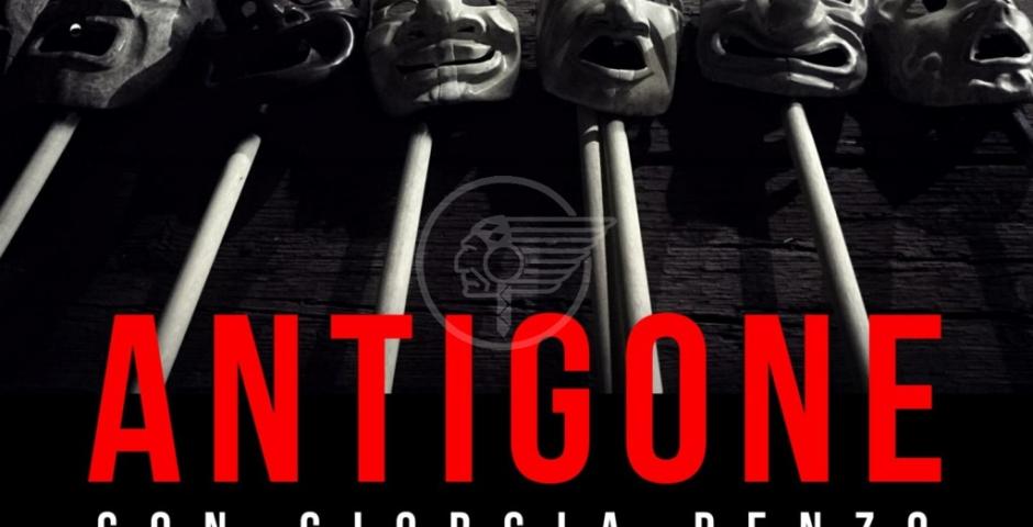 Sabato 19 al Teatro A. Massari debutta Antigone, pronta per una tournée di oltre 30 date Sabato 19 al Teatro A. Massari debutta Antigone, pronta per una tournée di oltre 30 date