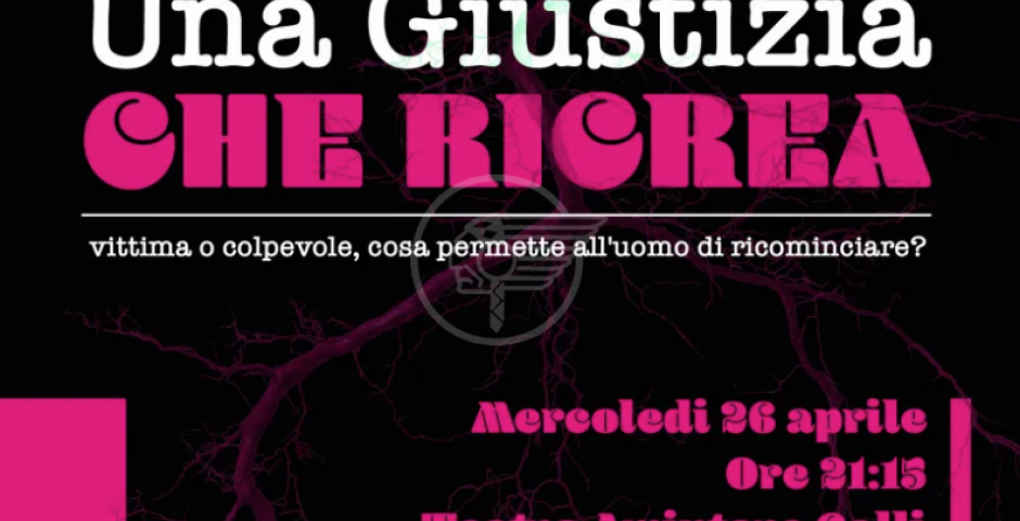 "Una giustizia che ricrea": il 26 e 27 aprile al Teatro Galli duplice incontro del Portico del Vasaio "Una giustizia che ricrea": il 26 e 27 aprile al Teatro Galli duplice incontro del Portico del Vasaio