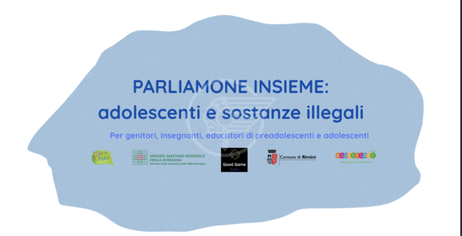 "Parliamone insieme: adolescenti e sostanze illegali”: 27 ottobre e 3 novembre due incontri per gli adulti che vivono quotidianamente accanto ai più giovani "Parliamone insieme: adolescenti e sostanze illegali”: 27 ottobre e 3 novembre due incontri per gli adulti che vivono quotidianamente accanto ai più giovani